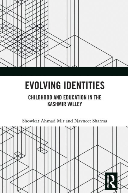 Navneet Sharma, Showkat Mir - Evolving Identities, E-bok