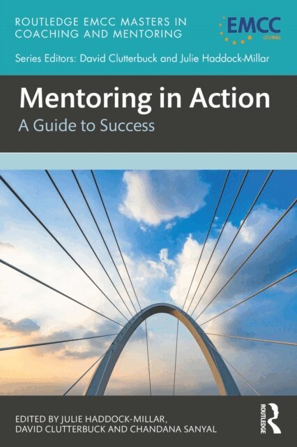 Chandana Sanyal, David Clutterbuck, Julie Haddock-Millar - Mentoring in Action, E-bok