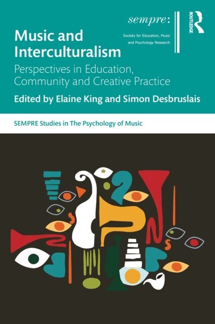 Simon Desbruslais, Elaine King - Music and Interculturalism, E-bok