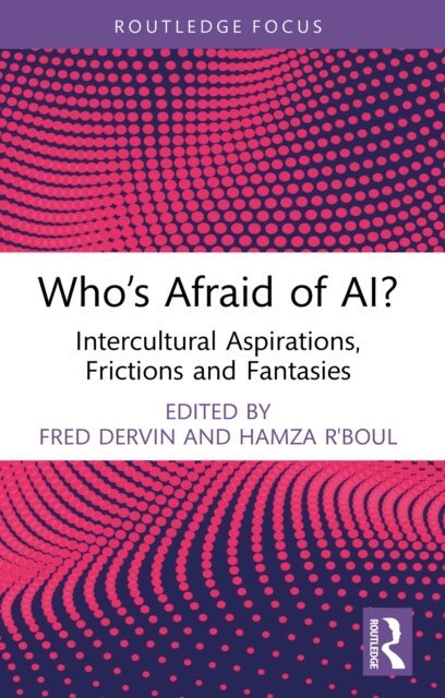 Hamza R'boul, Fred Dervin - Who's Afraid of AI?, E-bok
