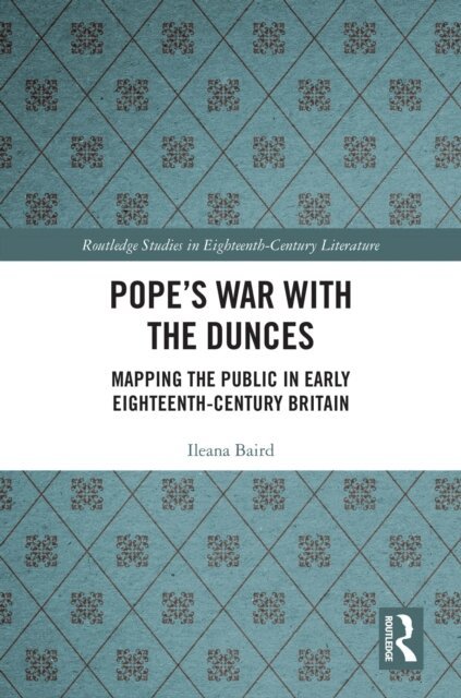 Ileana Baird - Pope's War with the Dunces, E-bok