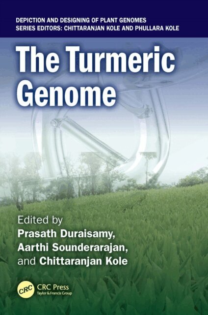 Chittaranjan Kole, Aarthi Sounderarajan, Prasath Duraisamy - Turmeric Genome, E-bok