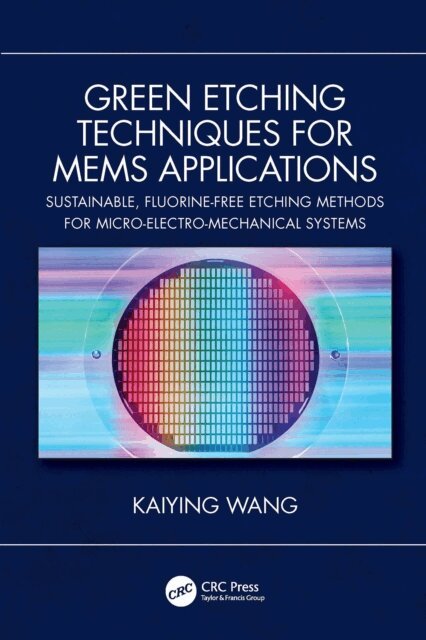 Green Etching Techniques for MEMS Applications