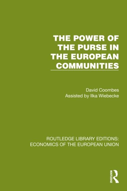 David Coombes - Power of the Purse in the European Communities, E-bok
