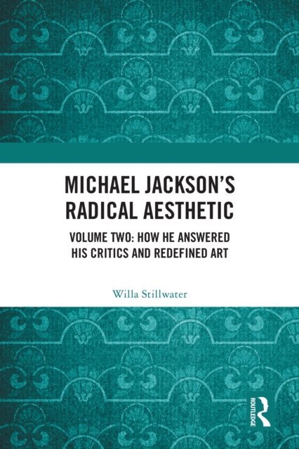 Willa Stillwater - Michael Jackson's Radical Aesthetic, E-bok