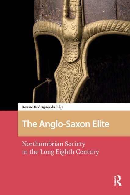 Renato Rodrigues da Silva - Anglo-Saxon Elite, E-bok