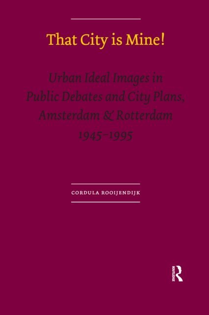Cordula Rooijendijk - That City is Mine!, E-bok