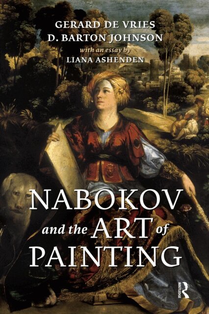Donald Barton Johnson, Gerard de Vries - Nabokov and the Art of Painting, E-bok
