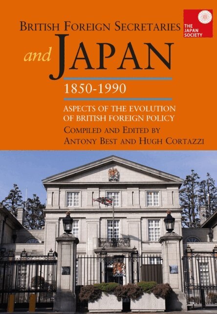 Hugh Cortazzi, Anthony Best - British Foreign Secretaries and Japan, 1850-1990, E-bok