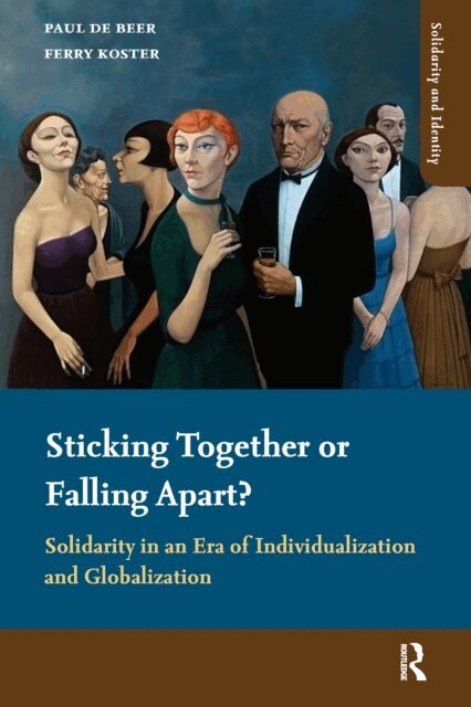 Ferry Koster, Paul Beer - Sticking Together or Falling Apart?, E-bok
