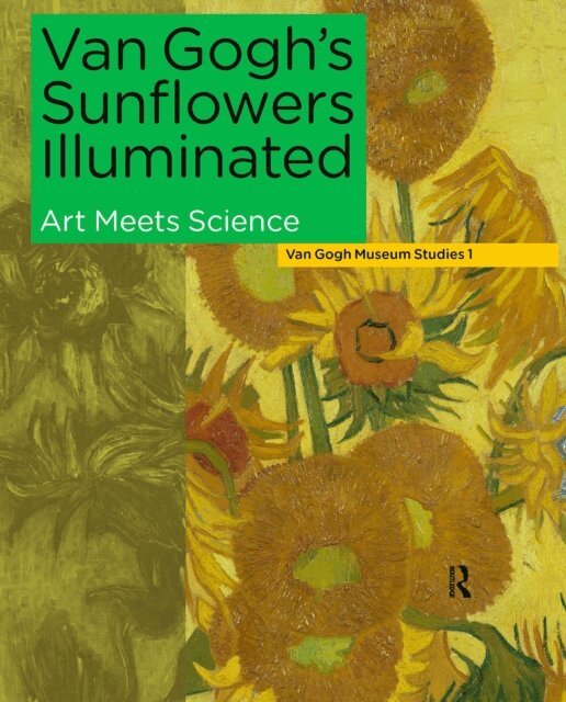 Van Gogh Museum, Muriel Geldof, Maarten Van Bommel, Marije Vellekoop, Ella Hendriks - Van Gogh's Sunflowers Illuminated, E-bok