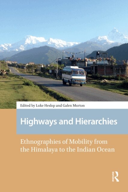 Galen Murton, Luke Heslop - Highways and Hierarchies, E-bok