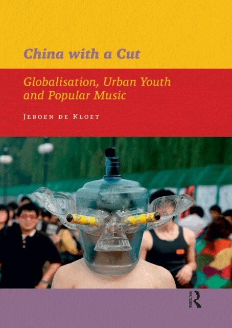 Jeroen de Kloet - China with a Cut, E-bok