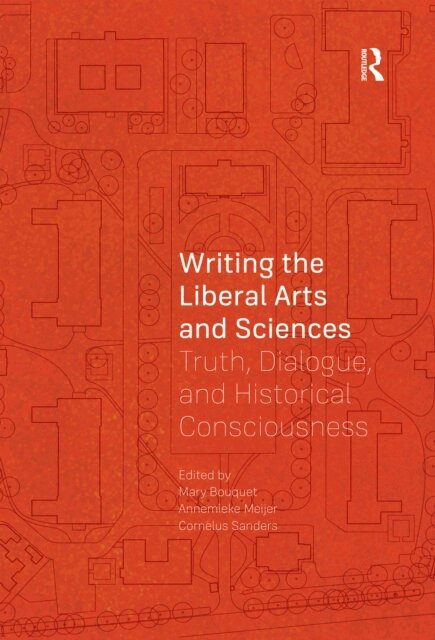 Cornelus Sanders, Annemieke Meijer, Mary Bouquet - Writing the Liberal Arts and Sciences, E-bok