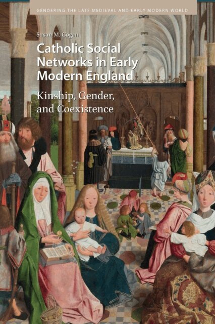 Susan M. Cogan - Catholic Social Networks in Early Modern England, E-bok
