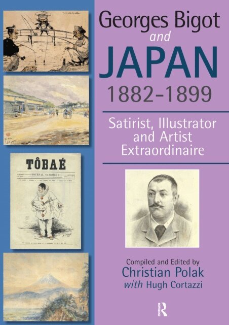 Hugh Cortazzi, Christian Polak - Georges Bigot and Japan, 1882-1899, E-bok