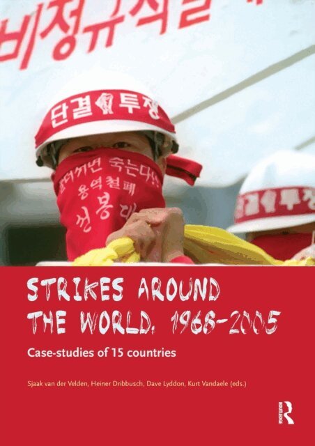 Kurt VanDaele, Heiner Dribbusch, Sjaak Velden - Strikes around the world, E-bok