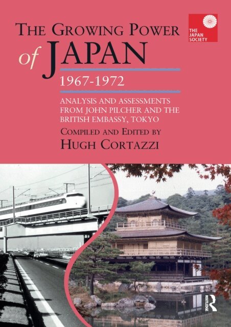 Hugh Cortazzi - Growing Power of Japan, 1967-1972, E-bok