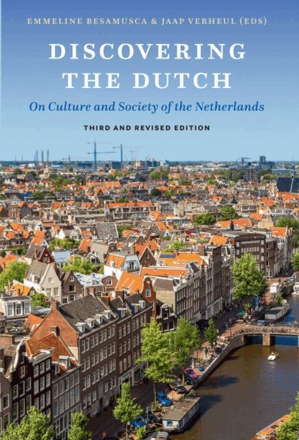 Jaap Verheul, Emmeline Besamusca - Discovering the Dutch, E-bok