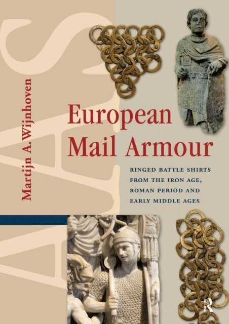 Martijn A. Wijnhoven - European Mail Armour, E-bok