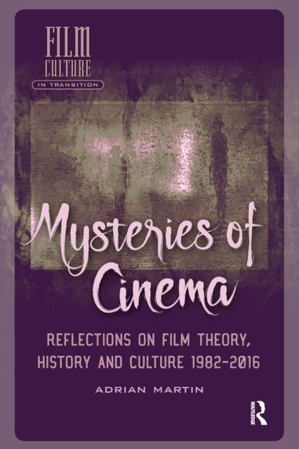 Adrian Martin - Mysteries of Cinema, E-bok