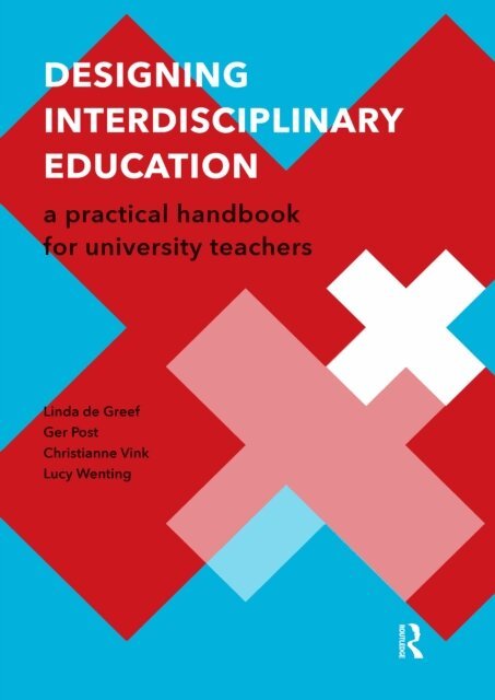 Lucy Wenting, Christianne Vink, Ger Post, Linda de Greef - Designing Interdisciplinary Education, E-bok