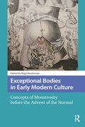 Exceptional Bodies in Early Modern Culture