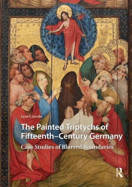 Lynn F. Jacobs - Painted Triptychs of Fifteenth-Century Germany, E-bok
