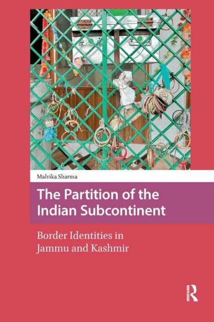 Malvika Sharma - Partition of the Indian Subcontinent, E-bok