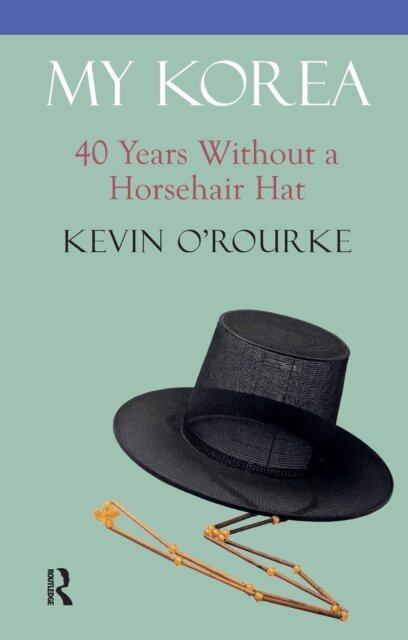 Kevin O'Rourke - My Korea, E-bok