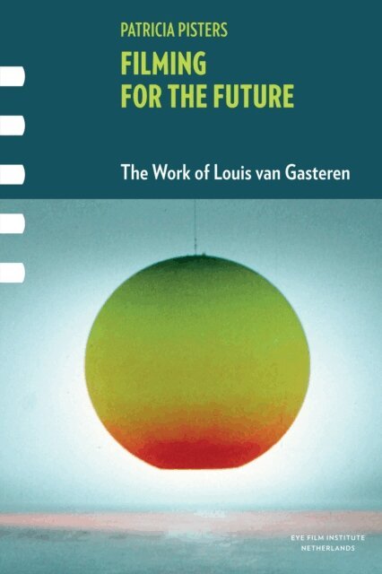 Patricia Pisters - Filming for the Future, E-bok