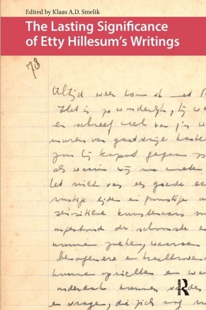 Klaas A.D. Smelik - Lasting Significance of Etty Hillesum's Writings, E-bok