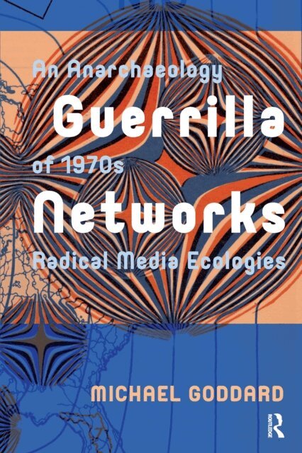 Michael Goddard - Guerrilla Networks, E-bok