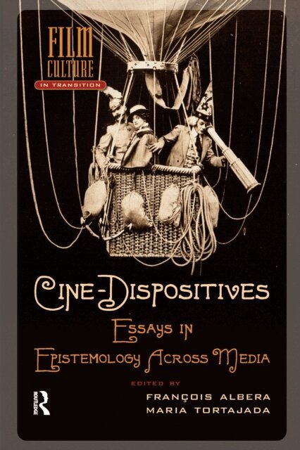 Francois Albera, Maria Tortajada - Cine-Dispositives, E-bok
