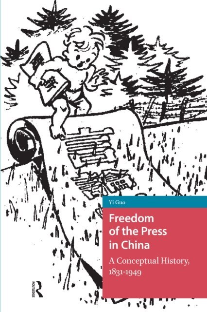 Yi Guo - Freedom of the Press in China, E-bok