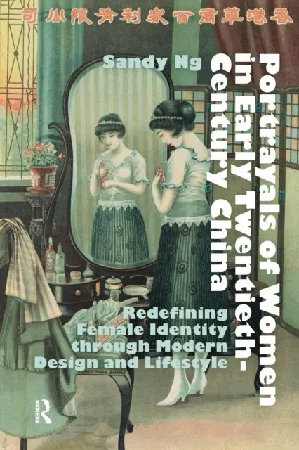 Sandy Ng - Portrayals of Women in Early Twentieth-Century China, E-bok. Tillgänglighet: Lägg i varukorg