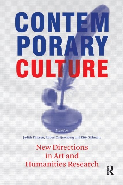 Kitty Zijlmans, Robert Zwijnenberg, Judith Thissen - Contemporary Culture, E-bok