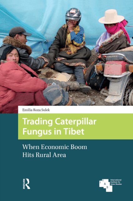 Emilia Roza Sulek - Trading Caterpillar Fungus in Tibet, E-bok
