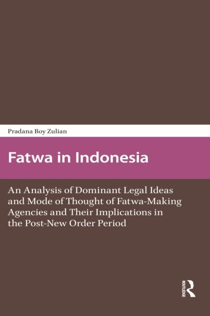 Pradana Pradana Boy ZTF - Fatwa in Indonesia, E-bok