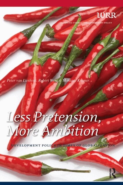 Monique Kremer, Robert Went, Peter van Lieshout - Less Pretension, More Ambition, E-bok