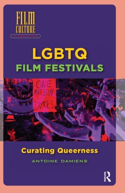 Antoine Damiens - LGBTQ Film Festivals, E-bok