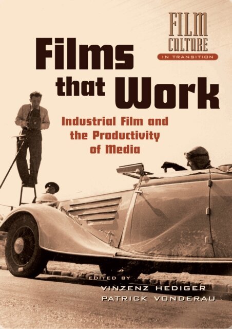 Vinzenz Hediger, Patrick Vonderau - Films that Work, E-bok