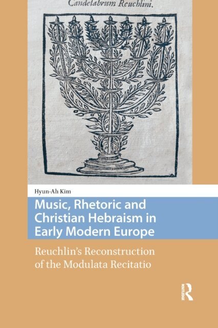 Hyun-Ah Kim - Music, Rhetoric and Christian Hebraism in Early Modern Europe, E-bok