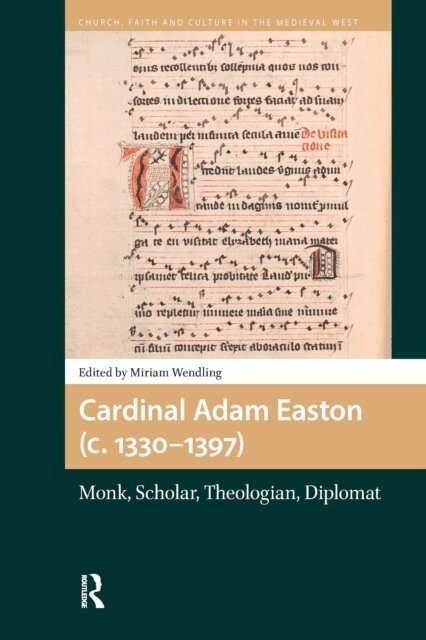 Miriam Wendling - Cardinal Adam Easton (c. 1330-1397), E-bok