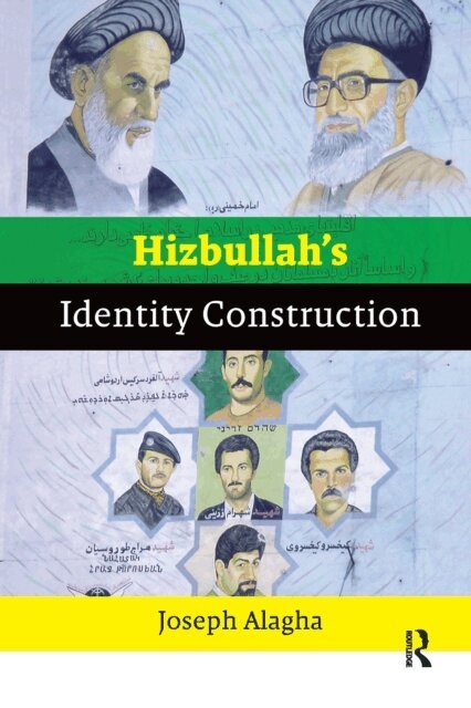 Joseph Alagha - Hizbullah's Identity Construction, E-bok