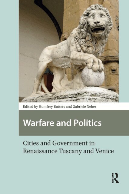 Gabriele Neher, Humfrey Butters - Warfare and Politics, E-bok