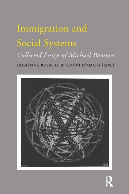 Christina Boswell, Gianni D'Amato - Immigration and Social Systems, E-bok