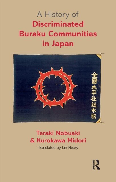 Kurokawa Midori, Teraki Nobuaki - History of Discriminated Buraku Communities in Japan, E-bok