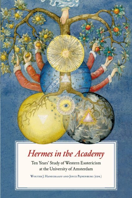 J. Pijnenburg, Wouter Hanegraaff - Hermes in the Academy, E-bok