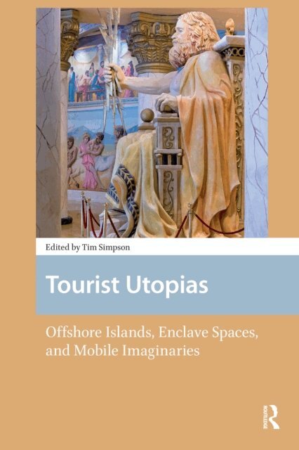 Timothy Simpson - Tourist Utopias, E-bok